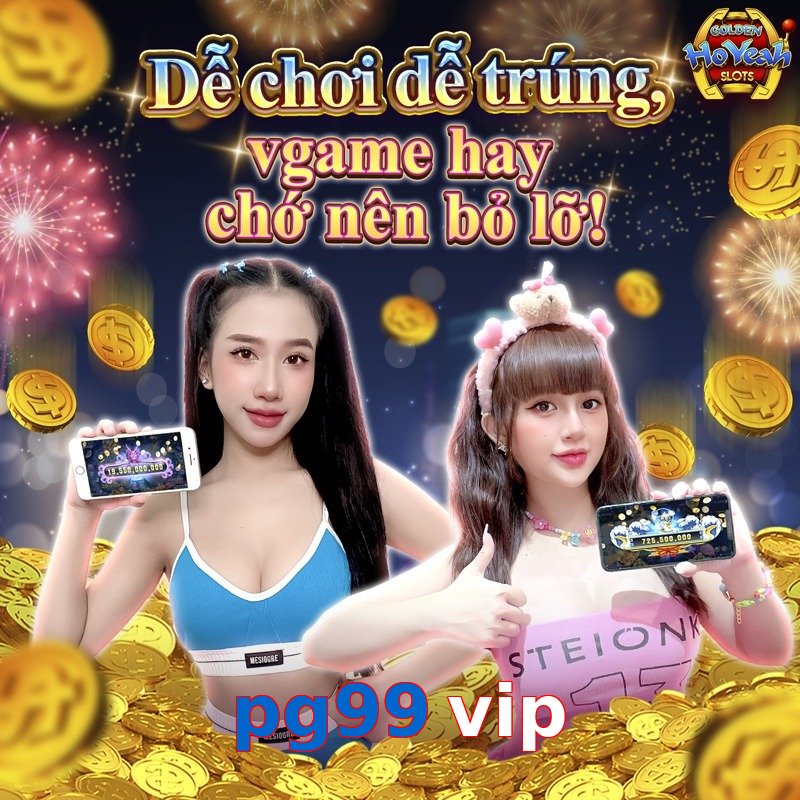 pg99 vip