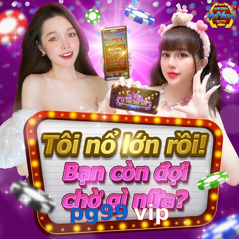 pg99 vip