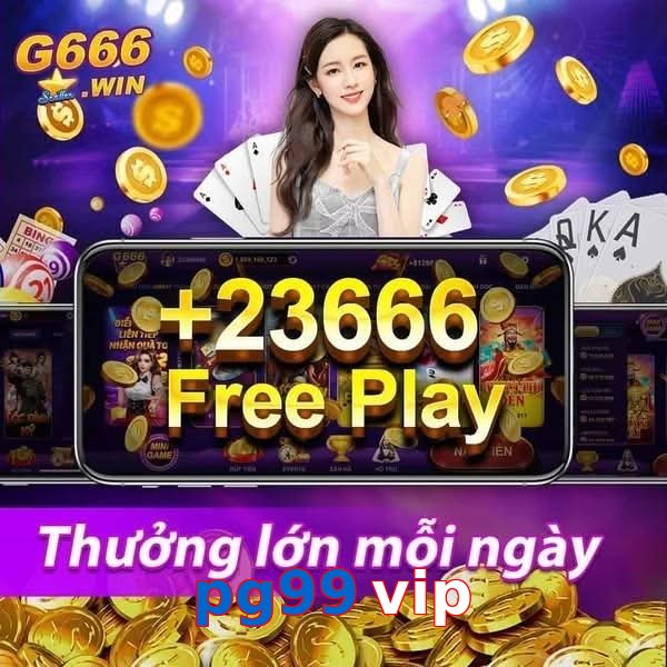 pg99 vip